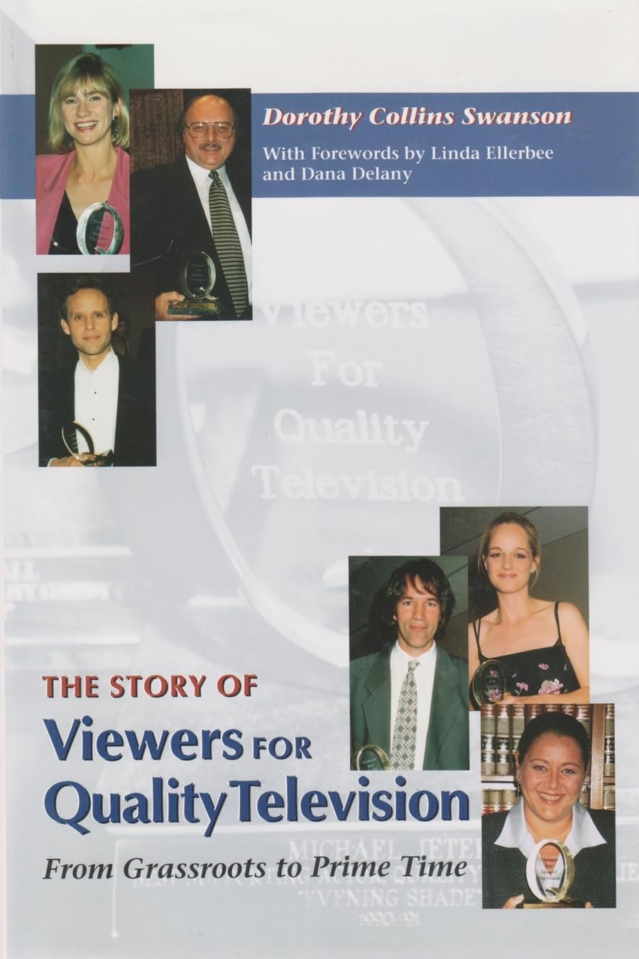 Story Of Viewers For Quality Tv: From Grassroots To Prime Time (Television And Popular Culture),Used