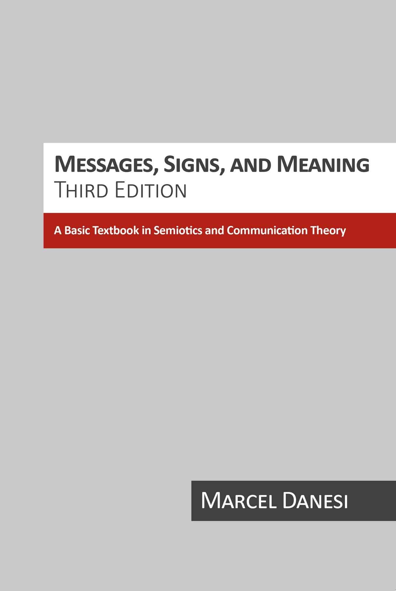 Messages, Signs, And Meanings (Studies in Linguistic and Cultural Anthropology),Used