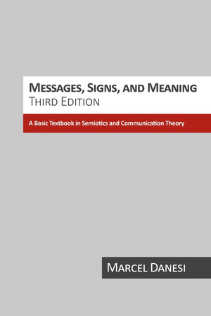 Messages, Signs, And Meanings (Studies in Linguistic and Cultural Anthropology),Used