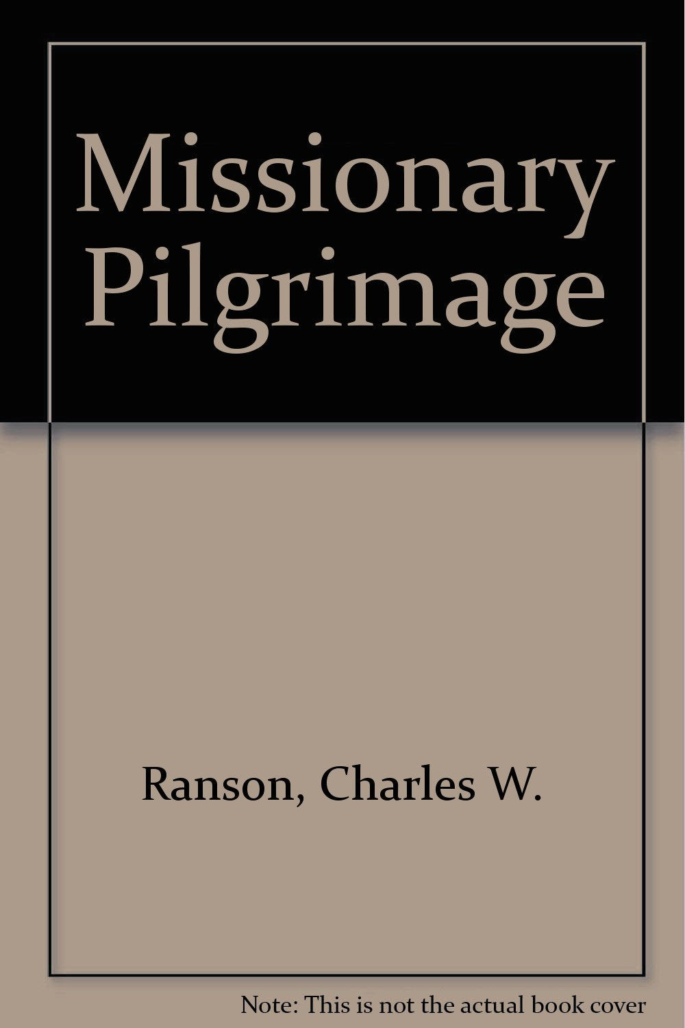 A missionary pilgrimage,Used