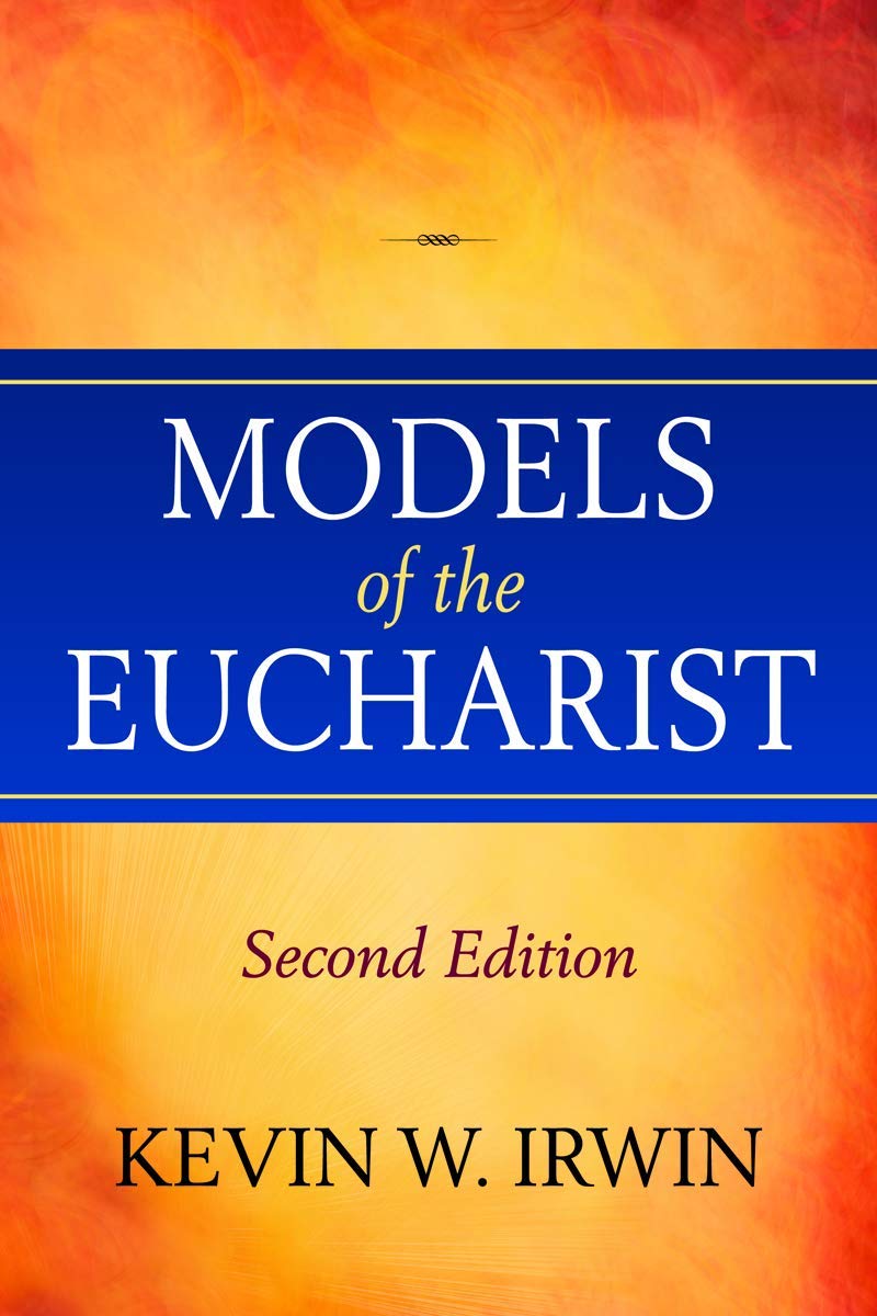 Models of the Eucharist, Second Edition,Used