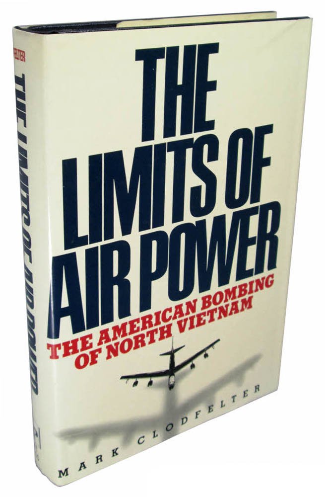 The Limits of Air Power: The American Bombing of North Vietnam,Used