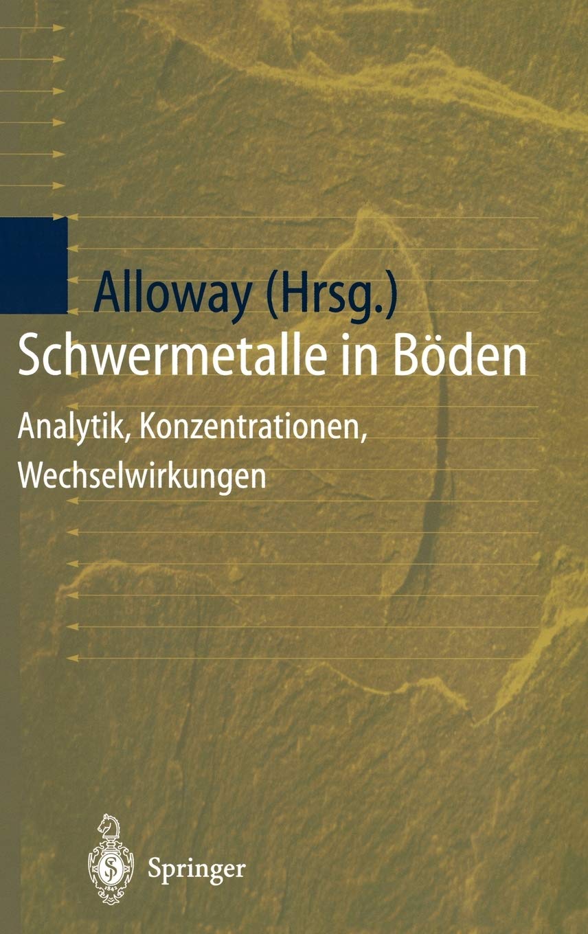 Schwermetalle in Bden: Analytik, Konzentration, Wechselwirkungen (German Edition),New