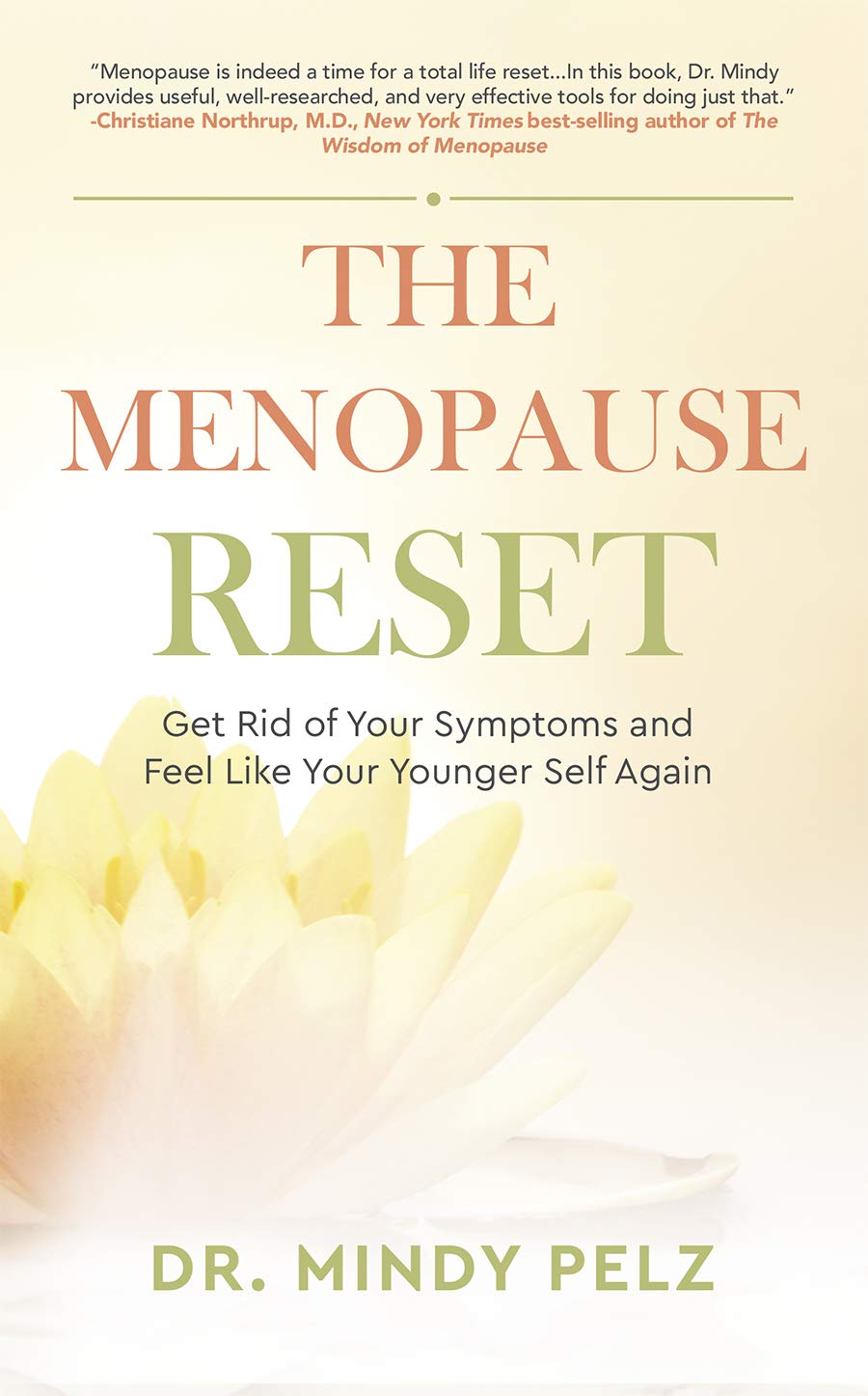 The Menopause Reset: Get Rid of Your Symptoms and Feel Like Your Younger Self Again,Used