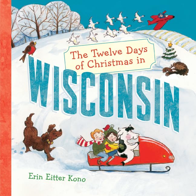 The Twelve Days of Christmas in Wisconsin (The Twelve Days of Christmas in America),Used