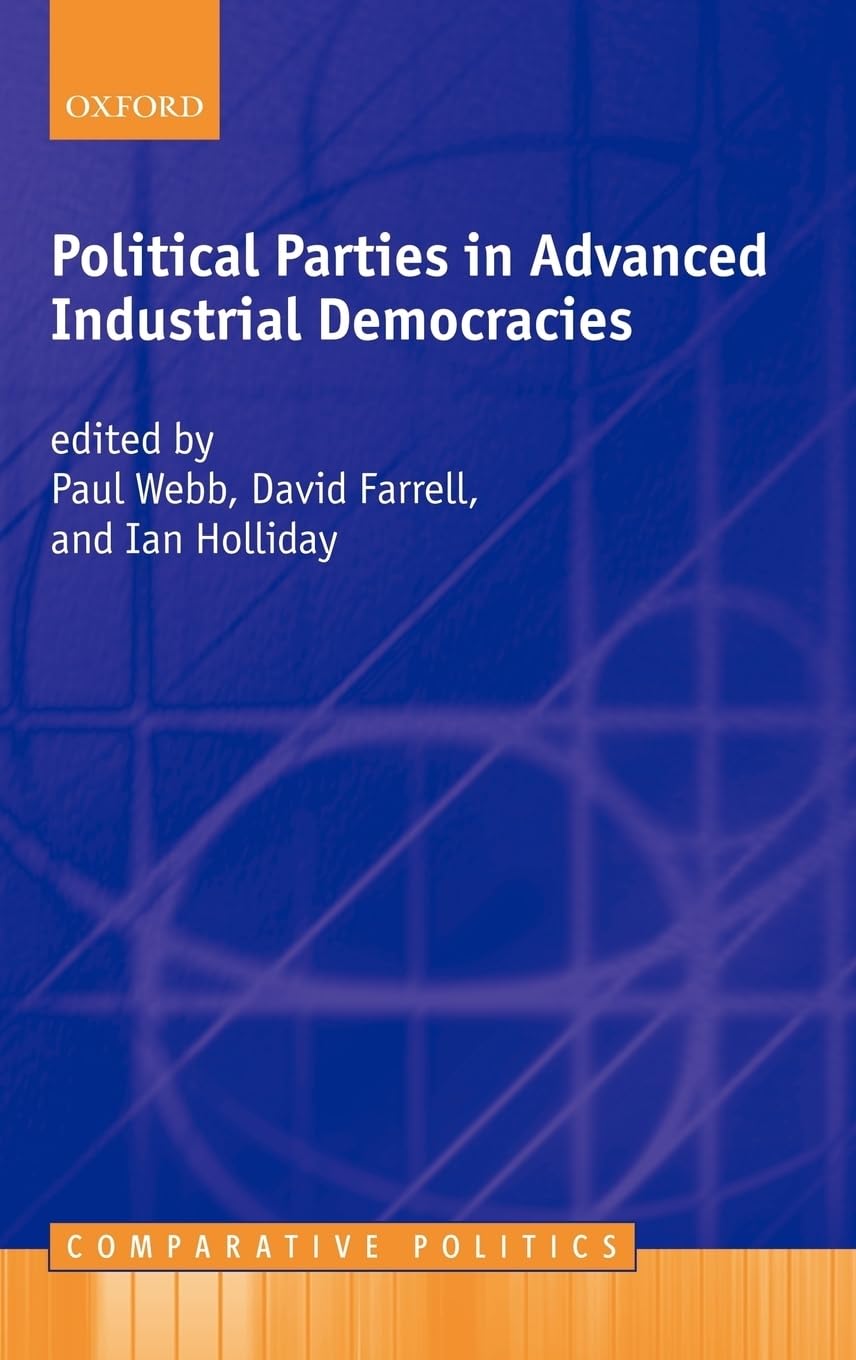 Political Parties in Advanced Industrial Democracies (Comparative Politics),Used
