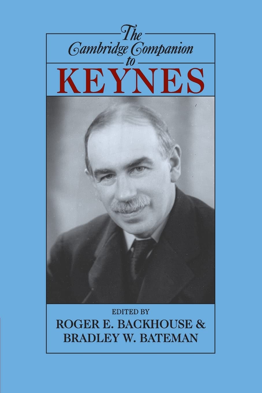 The Cambridge Companion to Keynes (Cambridge Companions to Philosophy),New