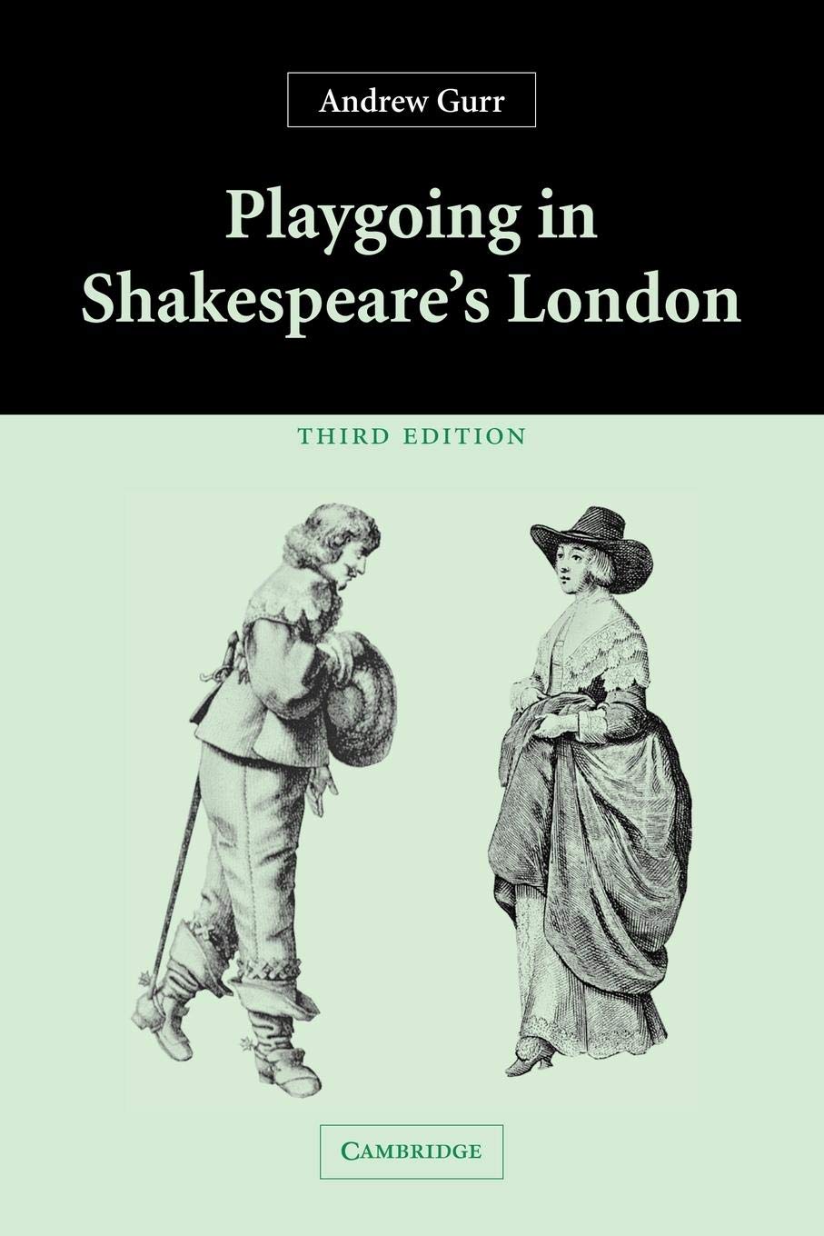 Playgoing in Shakespeare's London,Used