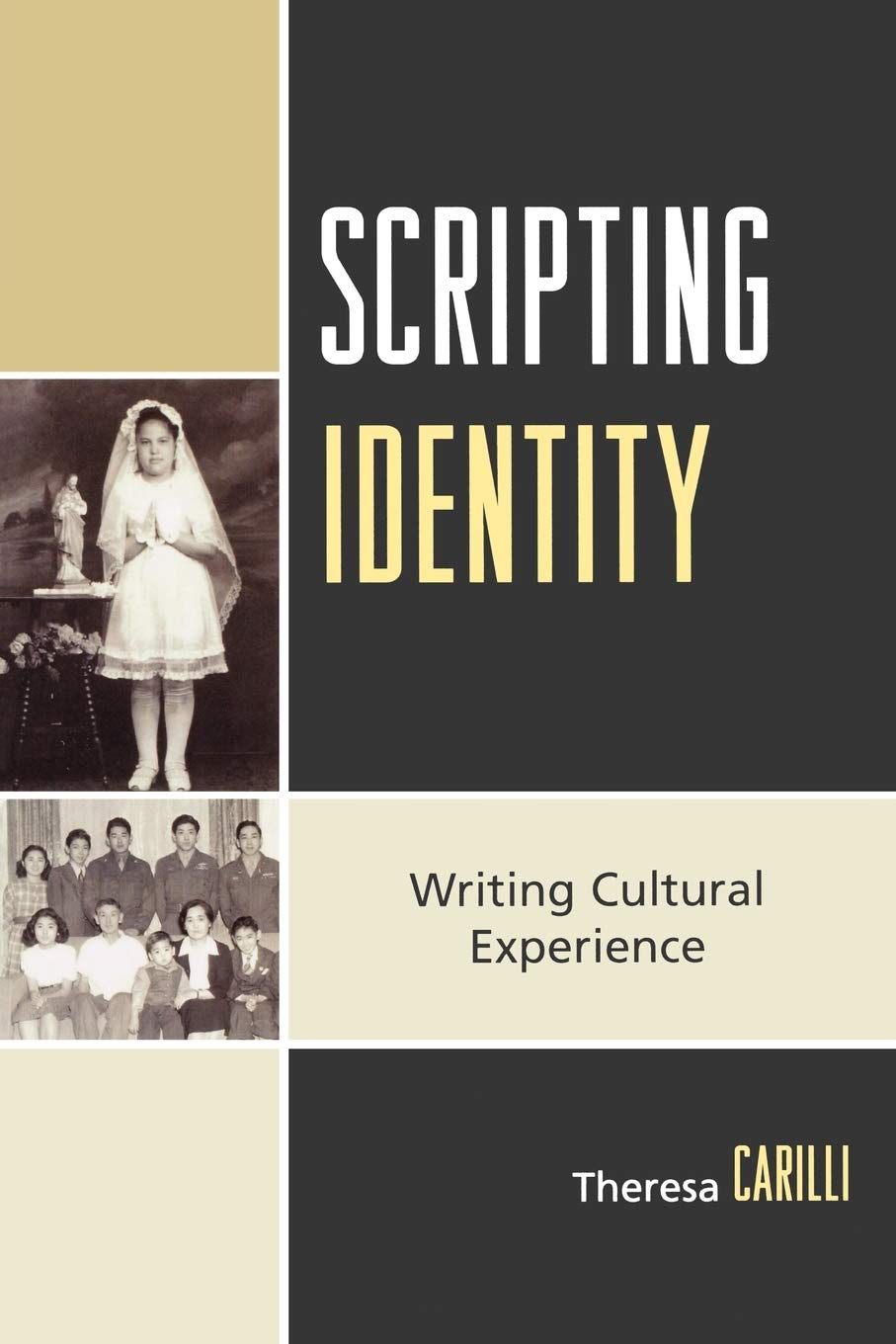 Scripting Identity: Writing Cultural Experience,Used