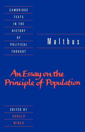 Malthus: 'An Essay on the Principle of Population' (Cambridge Texts in the History of Political Thought),New