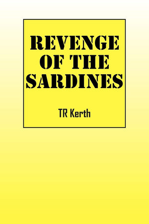 Revenge Of The Sardines