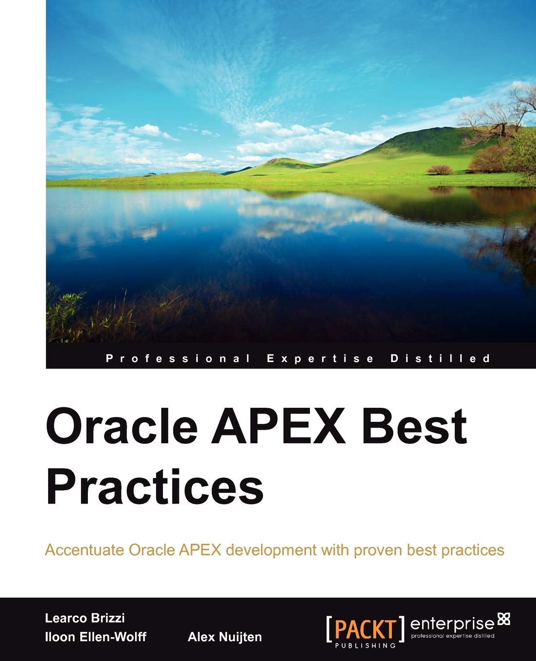 Oracle APEX Best Practices: Accentuate Oracle Apex Development With Proven Best Practices,Used