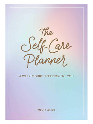 The SelfCare Planner: A Weekly Guide to Prioritize You,Used