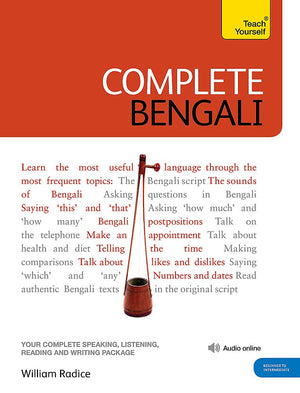 Complete Bengali Beginner To Intermediate Course: Learn To Read, Write, Speak And Understand A New Language (Teach Yourself)