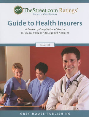 TheStreet.com Ratings' Guide to Health Insurers: A Quarterly Compilation of Health Insurance Company Ratings and Analyses (Weiss,Used