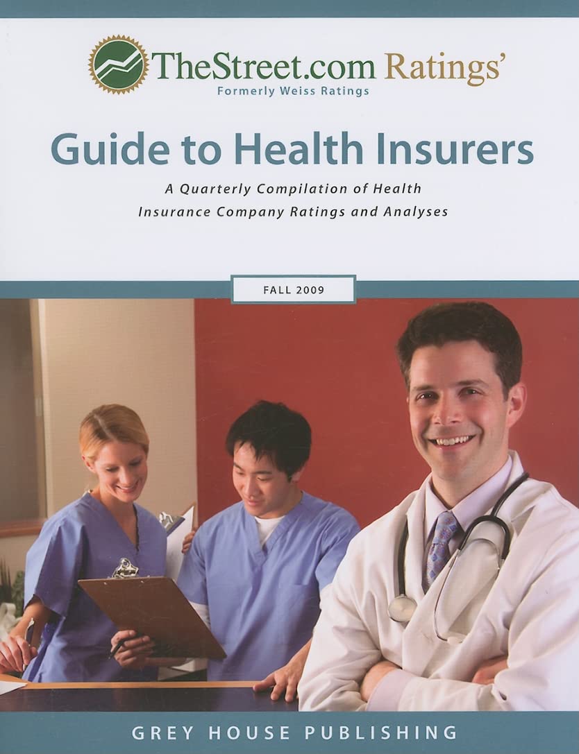 TheStreet.com Ratings' Guide to Health Insurers: A Quarterly Compilation of Health Insurance Company Ratings and Analyses (Weiss,Used