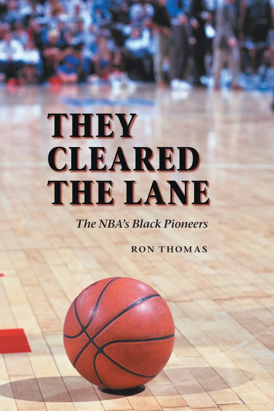 They Cleared The Lane: The Nba'S Black Pioneers,Used