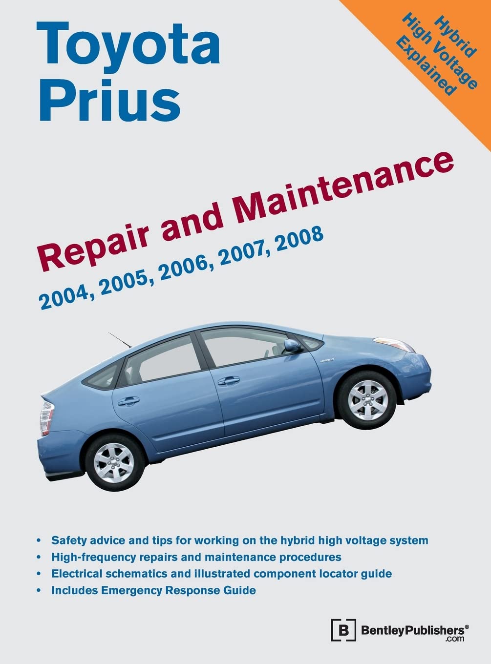 Toyota Prius Repair and Maintenance Manual: 20042008,Used