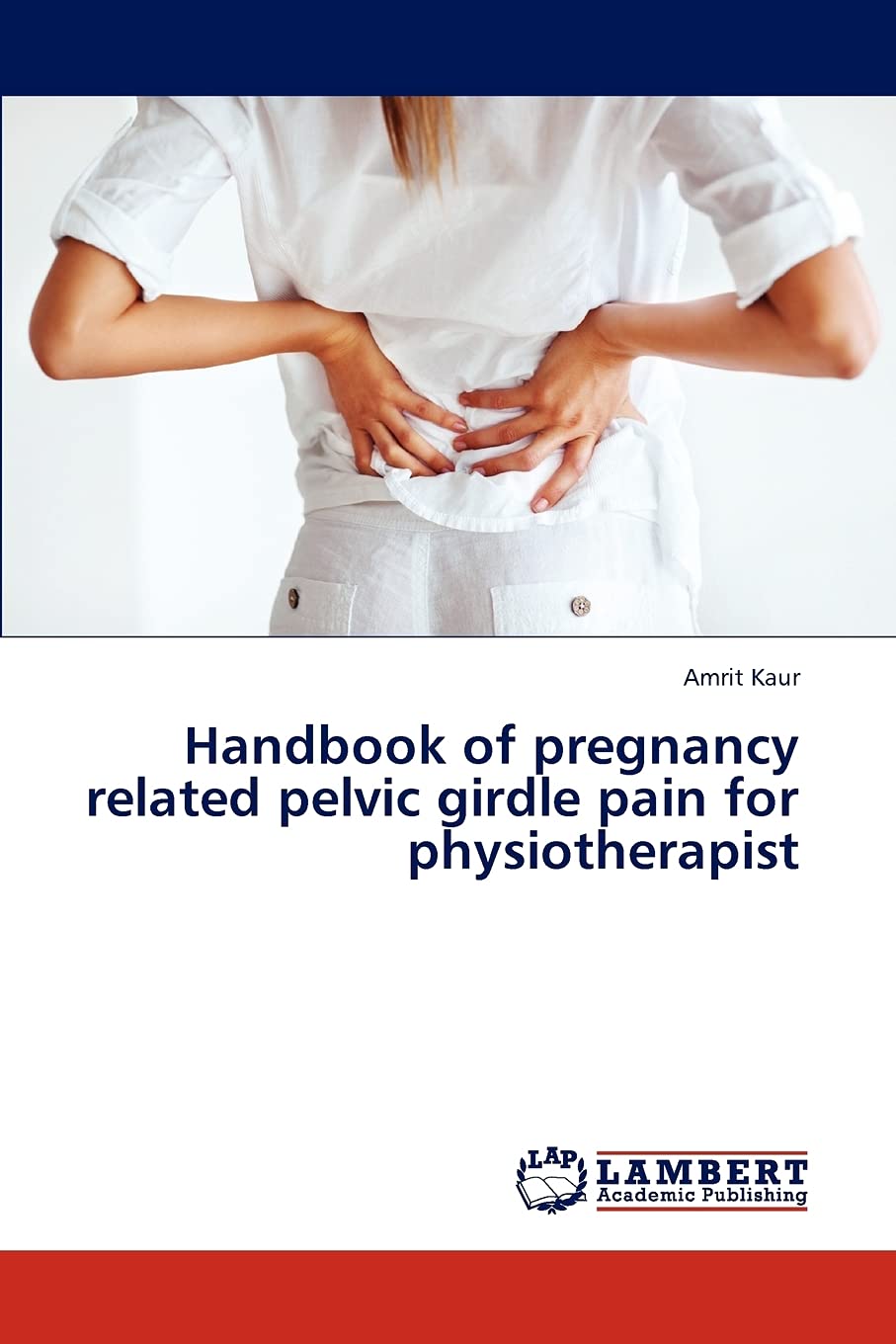Handbook of pregnancy related pelvic girdle pain for physiotherapist,Used