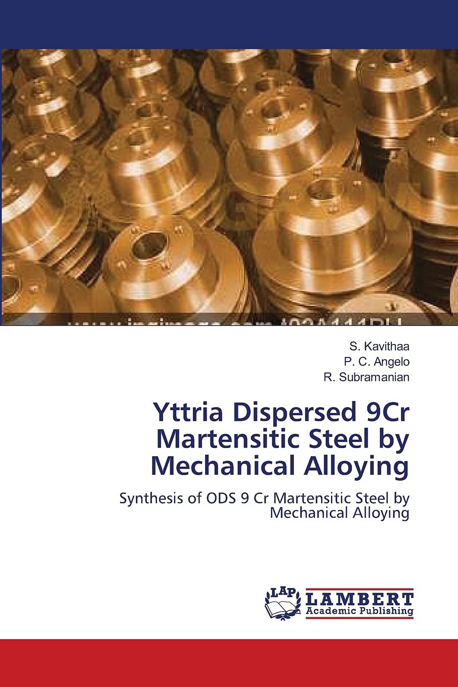 Yttria Dispersed 9Cr Martensitic Steel by Mechanical Alloying: Synthesis of ODS 9 Cr Martensitic Steel by Mechanical Alloying,Used