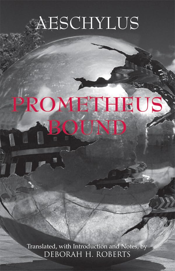 Prometheus Bound (Hackett Classics)