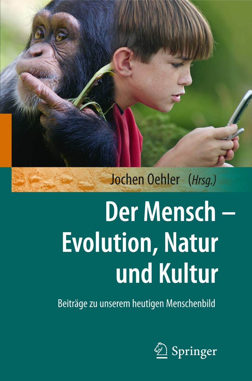 Der Mensch  Evolution, Natur und Kultur (German Edition),Used