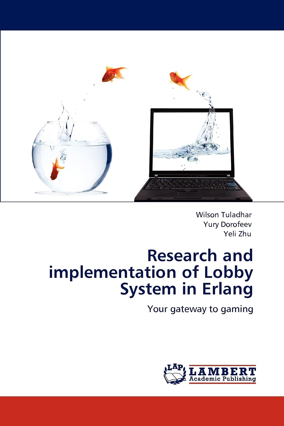 Research and implementation of Lobby System in Erlang: Your gateway to gaming,Used