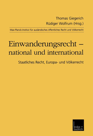 Einwanderungsrecht  national und international: Staatliches Recht, Europa und Vlkerrecht (German Edition),Used
