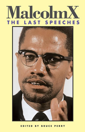 Malcolm X: The Last Speeches (Malcolm X Speeches & Writings),Used