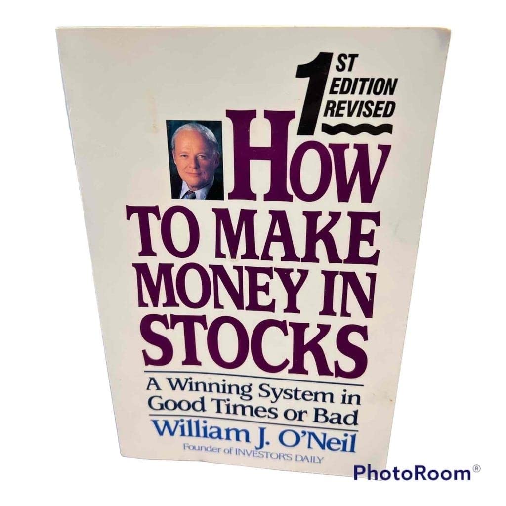 How To Make Money In Stocks: A Winning System In Good Times Or Bad-used