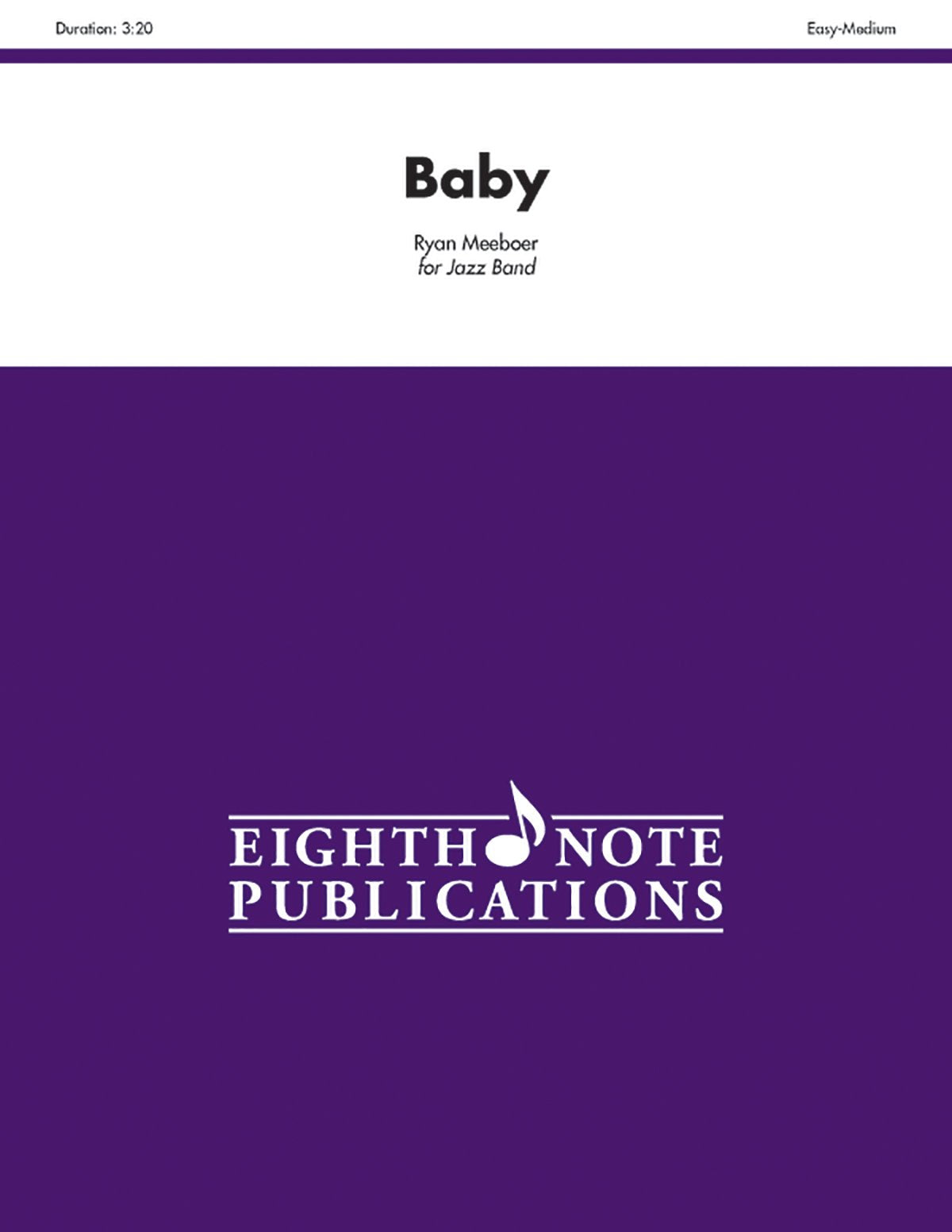 Baby: Conductor Score & Parts (Eighth Note Publications),New