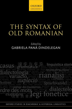 The Syntax of Old Romanian (Oxford Studies in Diachronic and Historical Linguistics),Used