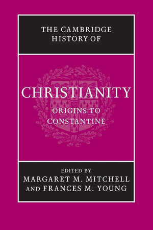 The Cambridge History of Christianity (Volume 1),Used