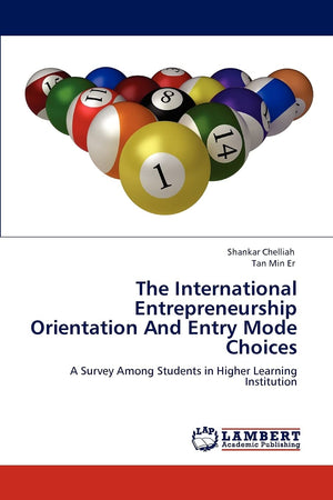 The International Entrepreneurship Orientation And Entry Mode Choices: A Survey Among Students in Higher Learning Institution,Used