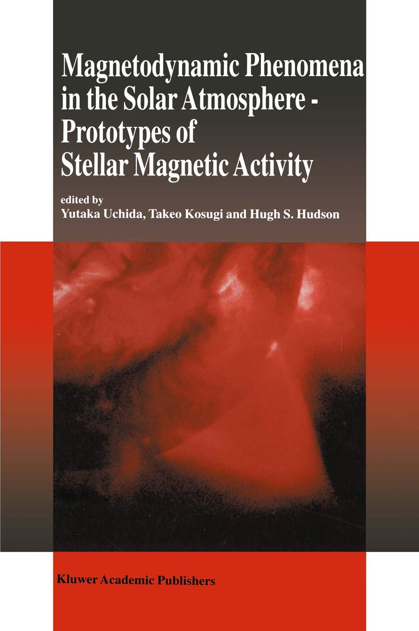 Magnetodynamic Phenomena in the Solar Atmosphere: Prototypes of Stellar Magnetic Activity,Used