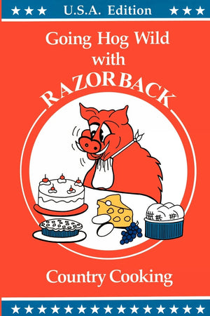 Razorback Country Cooking: Going Hog Wild,Used