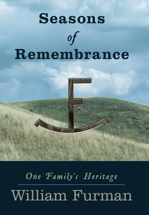 Seasons of Remembrance: One Family's Heritage,Used