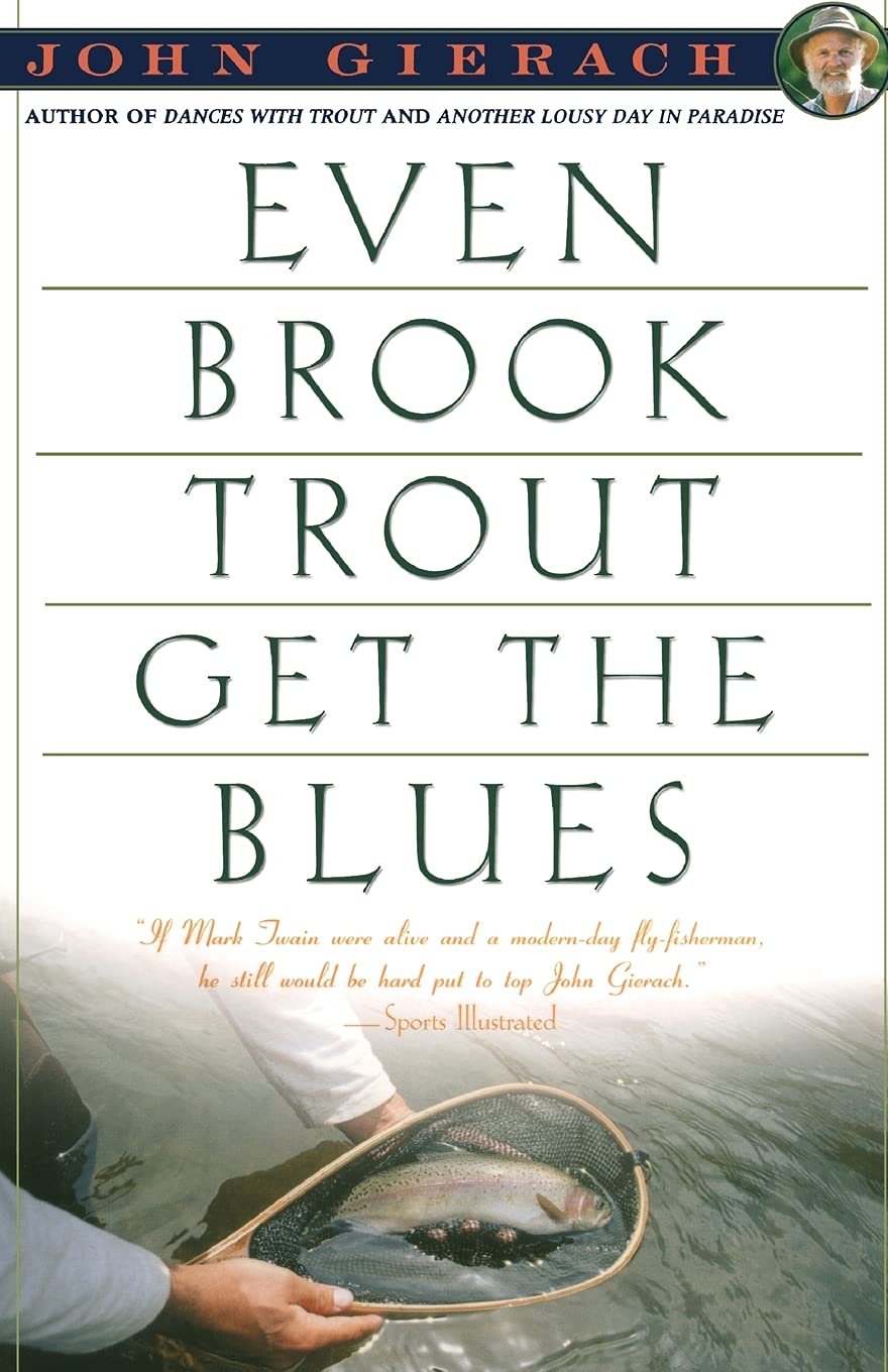 Even Brook Trout Get The Blues,New