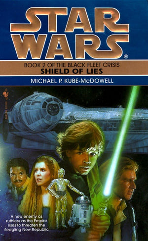 Shield Of Lies (Star Wars: The Black Fleet Crisis Deries),Used