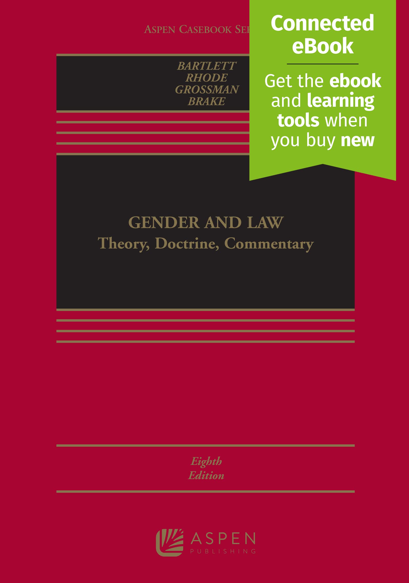 Gender and Law: Theory, Doctrine, Commentary (Aspen Coursebook),Used
