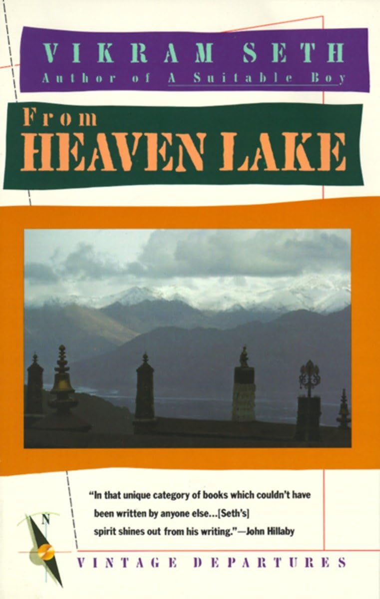 From Heaven Lake: Travels Through Sinkiang and Tibet,Used