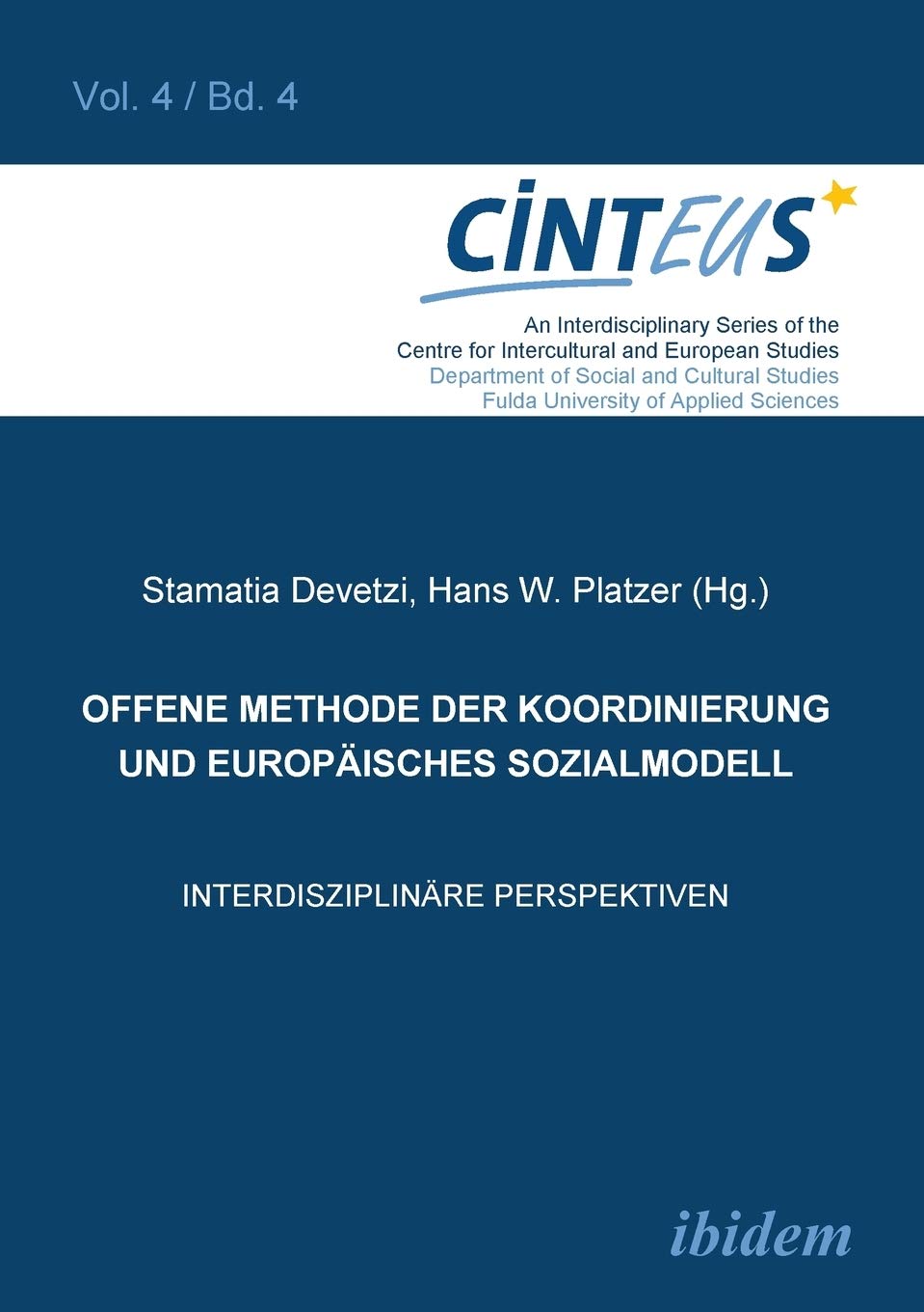 Offene Methode der Koordinierung und Europisches Sozialmodell: Interdisziplinre Perspektiven (Interdisziplinre Schriftenreihe de,Used