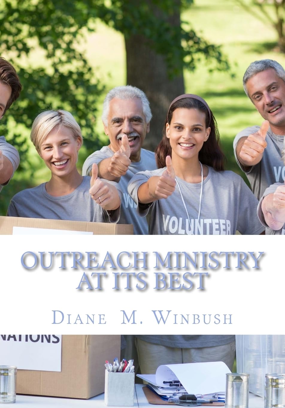 Outreach Ministry At It's Best: A Guide on How to Serve Others,Used