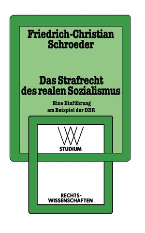 Das Strafrecht Des Realen Sozialismus: Eine Einfhrung Am Beispiel Der Ddr (Wv Studium, 124) (German Edition),Used