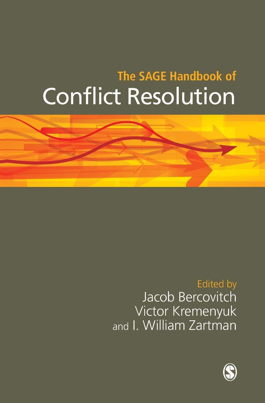 The SAGE Handbook of Conflict Resolution,New
