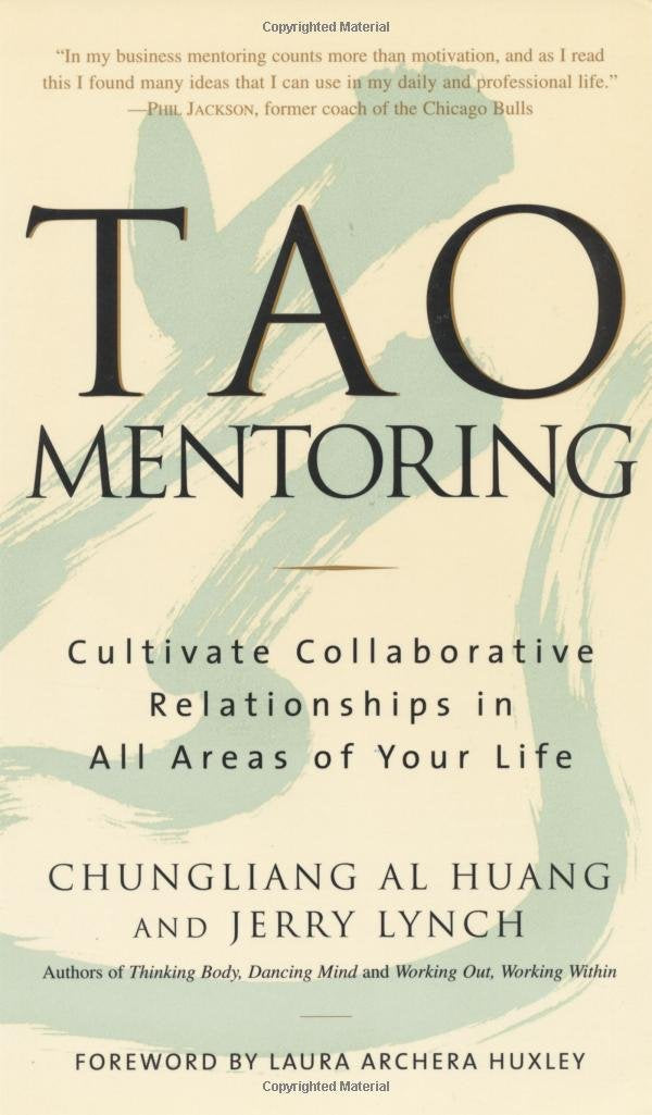 Tao Mentoring: Cultivate Collaborative Relationships In All Areas Of Your Life