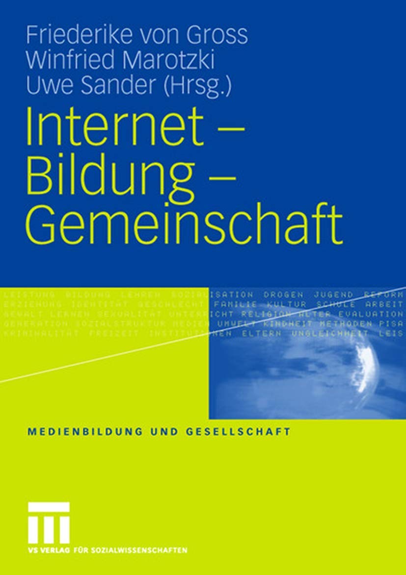 Internet  Bildung  Gemeinschaft (Medienbildung und Gesellschaft, 1) (German Edition),Used