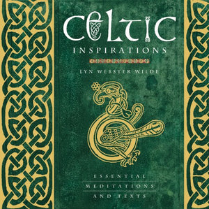 Celtic Inspirations: Essential Meditations and Texts,Used