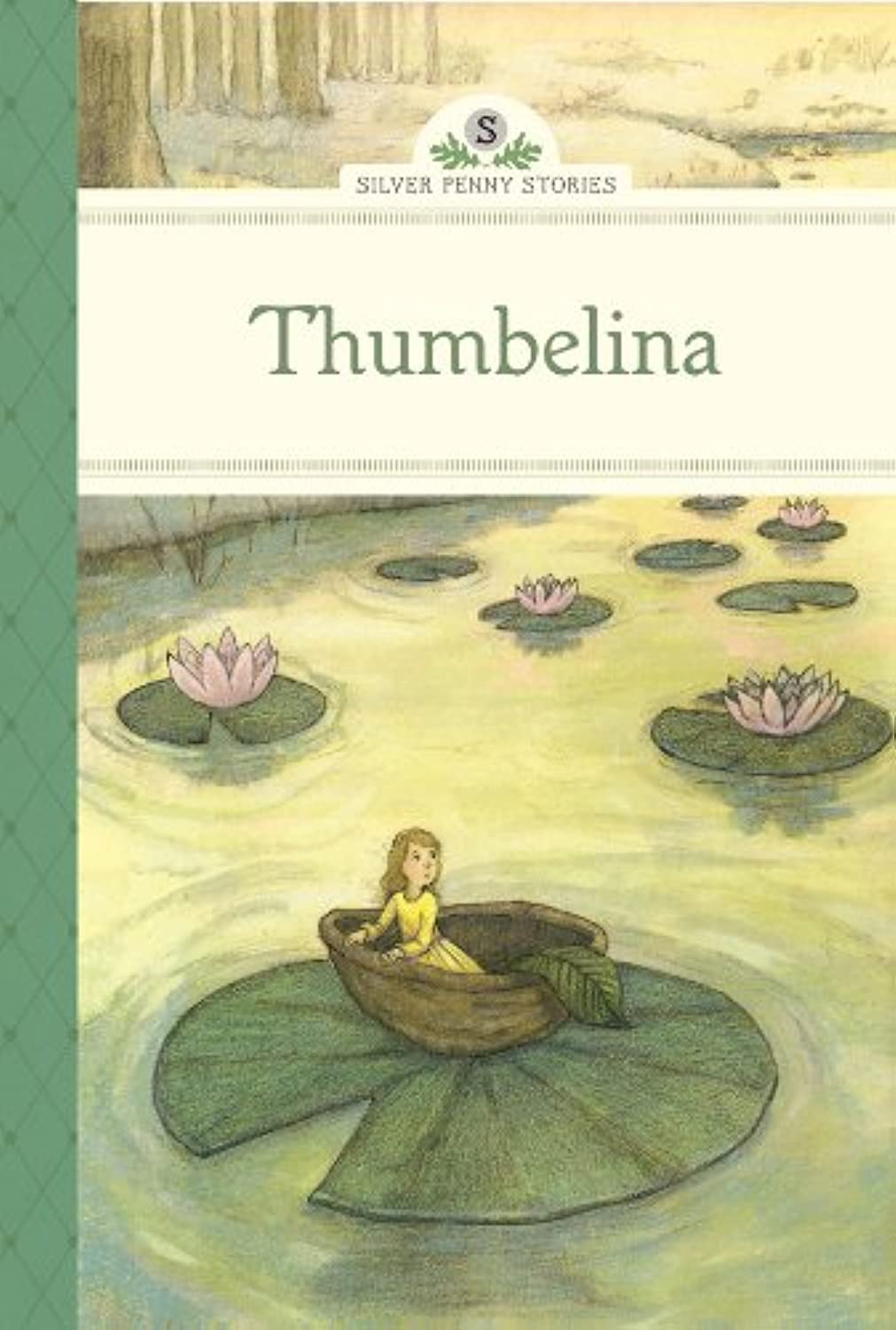 Thumbelina (Silver Penny Stories),New