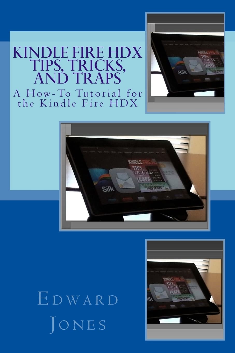 Kindle Fire HDX Tips, Tricks, and Traps,Used